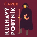 Kulhavý poutník (Audiokniha) (Alois Švehlík, Nikola Heinzlová, Josef Čapek)