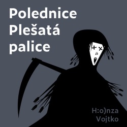 Polednice Plešatá palice (audiokniha) (Honza Vojtko)