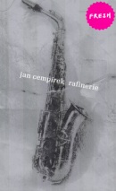 Rafinerie (Jan Cempírek st., Jan Mahr)