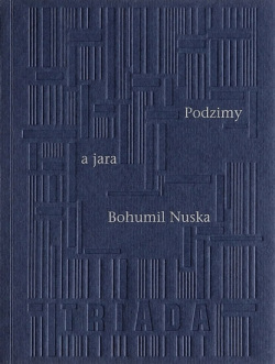 Podzimy a jara (Bohumil Nuska)