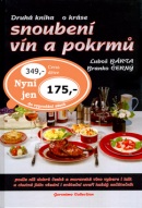 Druhá kniha o kráse snoubení vín a pokrmů (Branko Černý, Luboš Bárta)