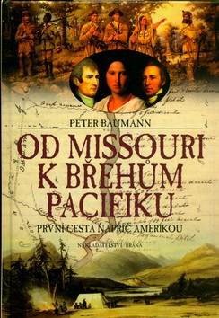 Od Missouri k břehům Pacifiku (Peter Baumann)