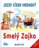 Smelý zajko (Jaroslav Vodrážka, Jozef Cíger Hronský)