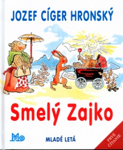 Smelý zajko (Jozef Cíger Hronský; Jaroslav Vodrážka)
