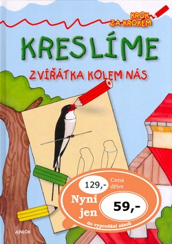 Kreslíme zvířátka kolem nás (Renata Frančíková, Zuzana Pospíšilová)