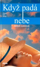 Když padá nebe (Šárka Junková)