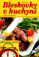 Bleskovky v kuchyni (Luboš Bárta, Jarmila Mandžuková)