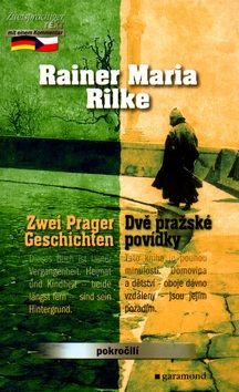 Dvě pražské povídky, Zwei Prager Geschichten (Rainer Maria Rilke)
