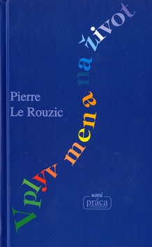 Vplyv mena na život (Pierre Le Rouzic)