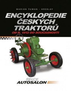 Encyklopedie českých traktorů (Marián Šuman - Hreblay)