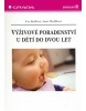 Výživové poradenství u dětí do dvou let (Eva Kudlová; Anna Mydlilová)