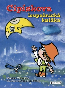 Cipískova loupežnická knížka (Václav Čtvrtek; Radek Pilař)