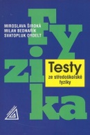 Testy ze středoškolské fyziky (Miroslava Široká)
