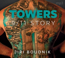 Towers, 9/11 Story - (Audiokniha - Čte Daniel Hauck) (Jiří Boudník)