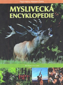 Myslivecká encyklopedie (Paul-Henry Hansen-Catta)