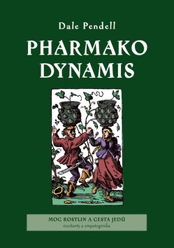 Pharmako Dynamis (Dale Pendell)