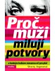 Proč muži milují potvory (Sherry Argov)