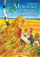 Moravské pohádky a pověsti (Ondřej Jirásek, Aleš Čuma)