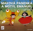 Maková panenka a motýl Emanuel (Gabriela Dubská, Václav Čtvrtek)