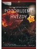 Se zakloněnou hlavou Pozorujeme hvězdy (Tomáš Gráf)
