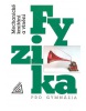 Fyzika pro gymnázia