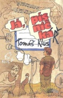 Já, písničkáŘ (Tomáš Klus)