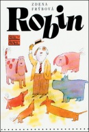 Robin (Adolf Born, Zdena Frýbová)