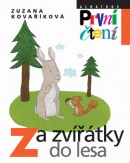 Za zvířátky do lesa (Andrea Tackezy, Zuzana Kovaříková)