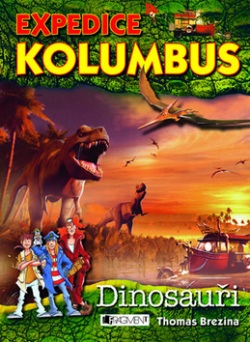 Expedice Kolumbus Dinosauři (Thomas Brezina)