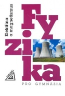 Fyzika pro gymnázia (Přemysl Šedivý, Oldřich Lepil)