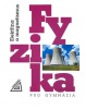 Fyzika pro gymnázia (Přemysl Šedivý, Oldřich Lepil)