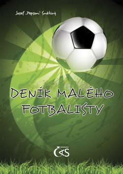 Deník malého fotbalisty (Josef Pepson Snětivý)