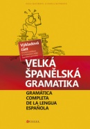 Velká španělská gramatika (Ludmila Mlýnková, Olga Macíková)