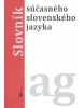 Slovník súčasného slovenského jazyka ag (Alexandra Jarošová)