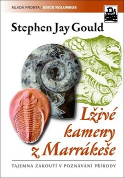 Lživé kameny z Marakéše (Stephen Jay Gould)