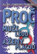 Proč muži lžou a ženy pláčou (Allan Pease)