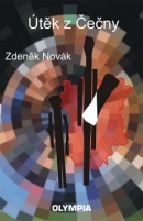 Útěk z Čečny (Zdeněk Novák)