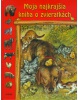 Moja najkrajšia kniha o zvieratkách (Dobiášová)