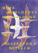Podivuhodná cesta Nielse Holgerssona Švédskem (Selma Lagerlöf, Jiří Sopko)