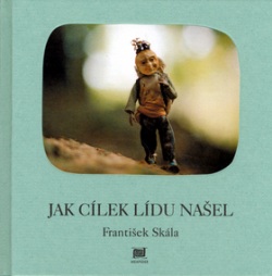 Jak Cílek Lídu našel (František Skála)