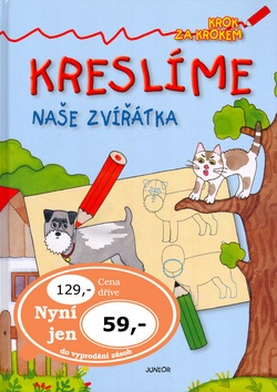 Kreslíme naše zvířátka (Renata Frančíková, Zuzana Pospíšilová)