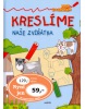 Kreslíme naše zvířátka (Renata Frančíková, Zuzana Pospíšilová)