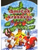 Smrček krasavec (Dana Winklerová, Zsuzsa Radvány)