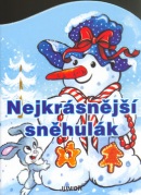 Nejkrásnější sněhulák (Dana Winklerová, Zsuzsa Radvány)