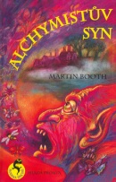 Alchymistův syn (Barbora Kyšková, Martin Booth)