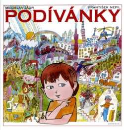 Podívánky (Miloslav Jágr, František Nepil)