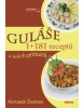 Guláše 1+181 receptů a jejich příbuzní (Alexandr Žurman)
