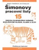 Šimonovy pracovní listy 15 (Renata Frančíková, Eva Štanclová)