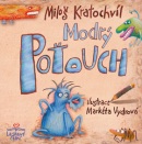 Modrý Poťouch (Miloš Kratochvíl; Markéta Vydrová)