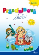 Prázdninová škola 3. trieda (Petr Šulc, Jana Hirková)
